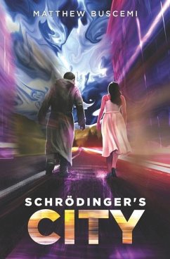 Schrödinger's City - Buscemi, Matthew