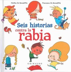 Seis Historias Contra La Rabia - De Benedittis, Matteo