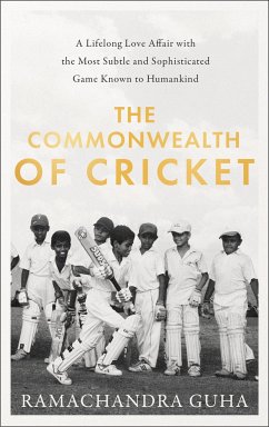 The Commonwealth of Cricket - Guha, Ramachandra