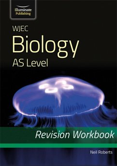 WJEC Biology for AS Level: Revision Workbook - Roberts, Neil