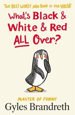 What's Black and White and Red All Over? - Brandreth, Gyles