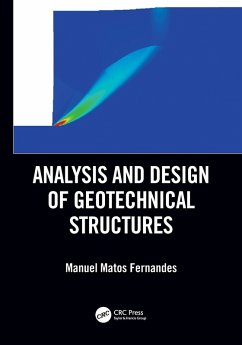 Analysis and Design of Geotechnical Structures - Fernandes, Manuel Matos