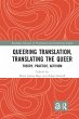 Queering Translation, Translating the... - Bild 1