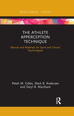 The Athlete Apperception Technique - Gibbs, Petah M; Andersen, Mark B; Marchant, Daryl B