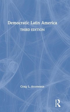 Democratic Latin America - Arceneaux, Craig L