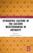 Epigraphic Culture in the Eastern... - Bild 1