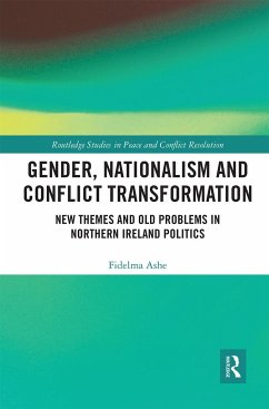 Gender, Nationalism and Conflict Transformation - Ashe, Fidelma
