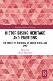 Historicising Heritage and Emotions