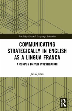 Communicating Strategically in English as a Lingua Franca - Jafari, Janin