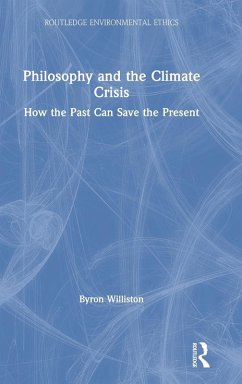 Philosophy and the Climate Crisis - Williston, Byron