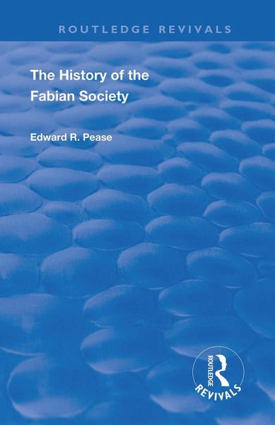 The History of the Fabian Society The History of the Fabian Society