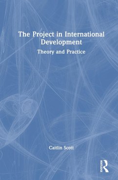 The Project in International Development - Scott, Caitlin