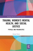 Trauma, Women's Mental Health, and Social Justice