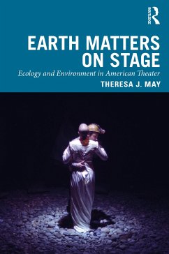 Earth Matters on Stage - May, Theresa J