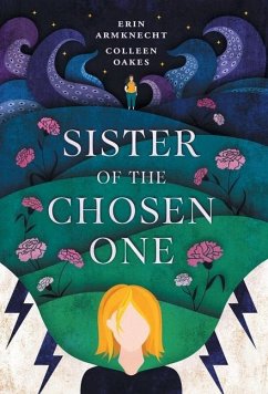 Sister of the Chosen One - Oakes, Colleen