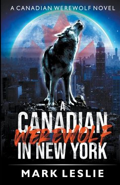 A Canadian Werewolf in New York - Leslie, Mark