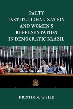 Party Institutionalization and Women's Representation in Democratic Brazil - Wylie, Kristin N. (James Madison University, Virginia)