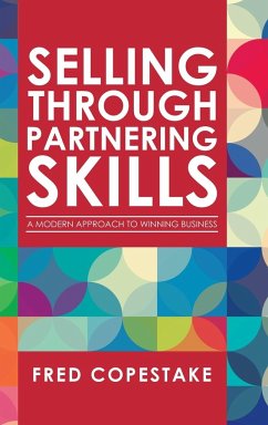 Selling Through Partnering Skills - Copestake, Fred