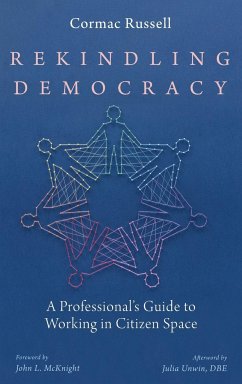 Rekindling Democracy - Russell, Cormac