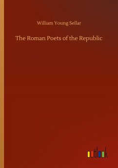 The Roman Poets of the Republic