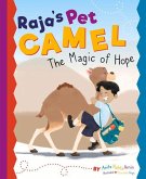 Raja's Pet Camel: The Magic of Hope
