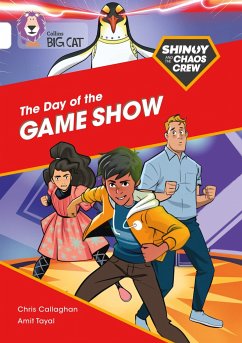 Shinoy and the Chaos Crew: The Day of the Game Show - Callaghan, Chris