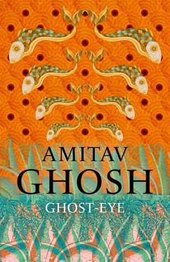 Ghost-Eye - Ghosh, Amitav