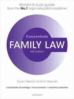 Family Law Concentrate - Heenan, Susan (Visiting Fellow, University of the West of England); Heenan, Anna (Consultant, Family Law Practice, and Lecturer in Law,