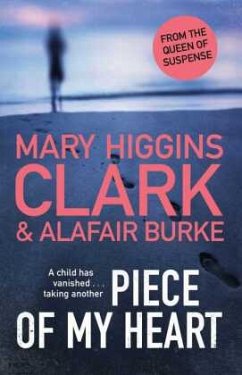 Piece of My Heart - Clark, Mary Higgins;Burke, Alafair
