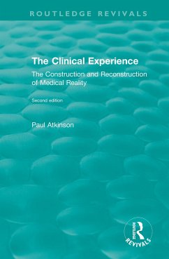 The Clinical Experience, Second edition (1997) - Atkinson, Paul