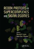 Redox Proteins in Supercomplexes and Signalosomes Redox Proteins in Supercomplexes and Signalosomes