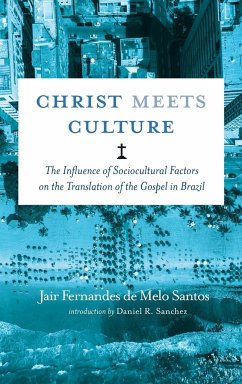 Christ Meets Culture - Santos, Jair Fernandes de Melo