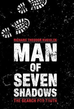 Man of Seven Shadows - Kusiolek, Richard Theodor