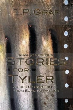 August Kibler's Stories for Tyler - Graf, T P