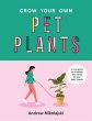 Grow Your Own Pet Plants - Bild 1