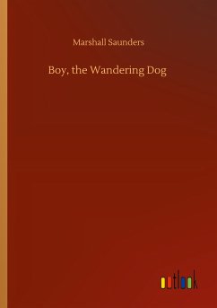 Boy, the Wandering Dog - Saunders, Marshall