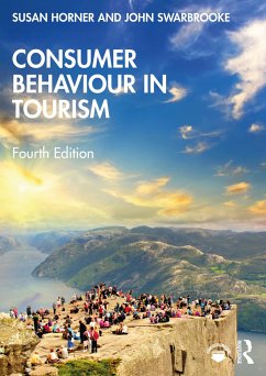Consumer Behaviour in Tourism - Horner, Susan; John, Swarbrooke