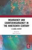 Insurgency and Counterinsurgency in the Nineteenth Century