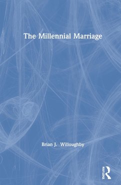 The Millennial Marriage - Willoughby, Brian J