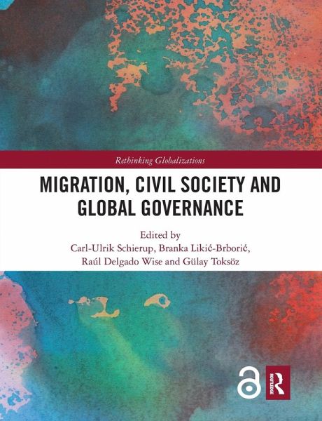 Migration, Civil Society and Global Governance Migration, Civil Society and Global Governance