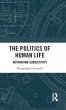 The Politics of Human Life - Bild 1