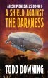 A Shield Against the Darkness - Bild 1