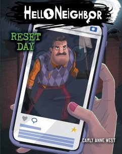 Reset Day: An Afk Book (Hello Neighbor #7) - West, Carly Anne