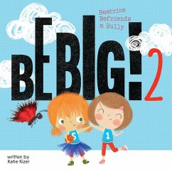 Be Big! 2 - Kizer, Katie