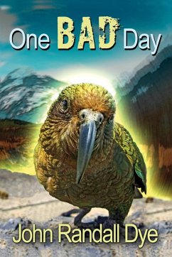 One Bad Day - Dye, John Randall