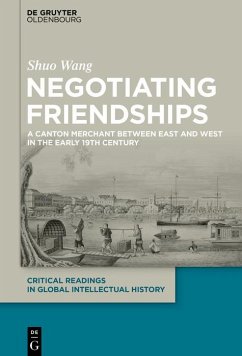 Negotiating Friendships (eBook, PDF) - Wang, Shuo