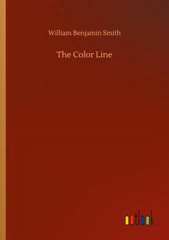 The Color Line - Smith, William Benjamin
