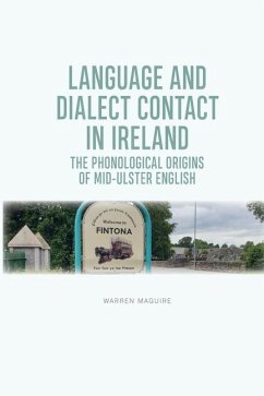 Language and Dialect Contact in Ireland - Maguire, Warren