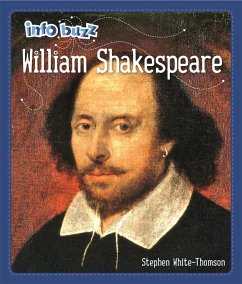 Info Buzz: Famous People William Shakespeare - White-Thomson, Stephen