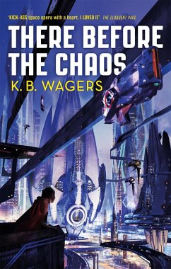 There Before the Chaos - Wagers, K. B.